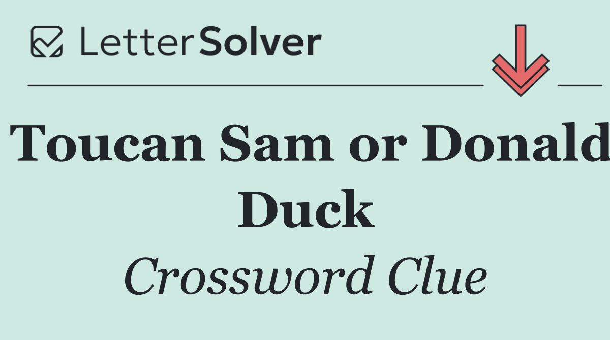 Toucan Sam or Donald Duck