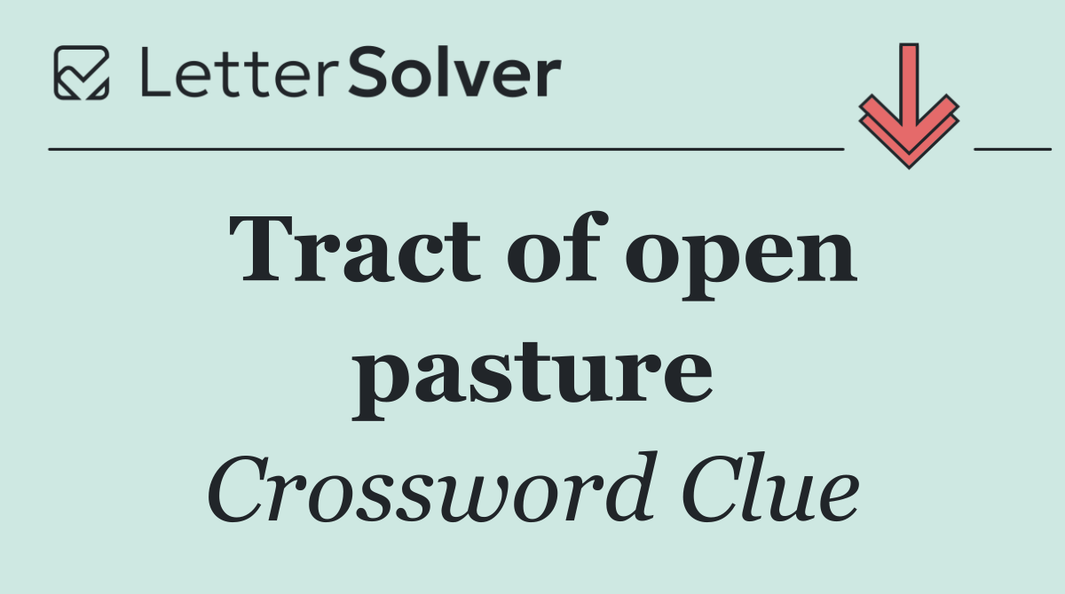 Tract of open pasture