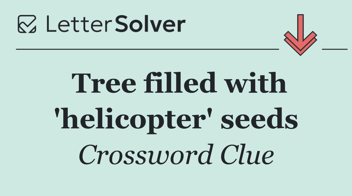 Tree filled with 'helicopter' seeds