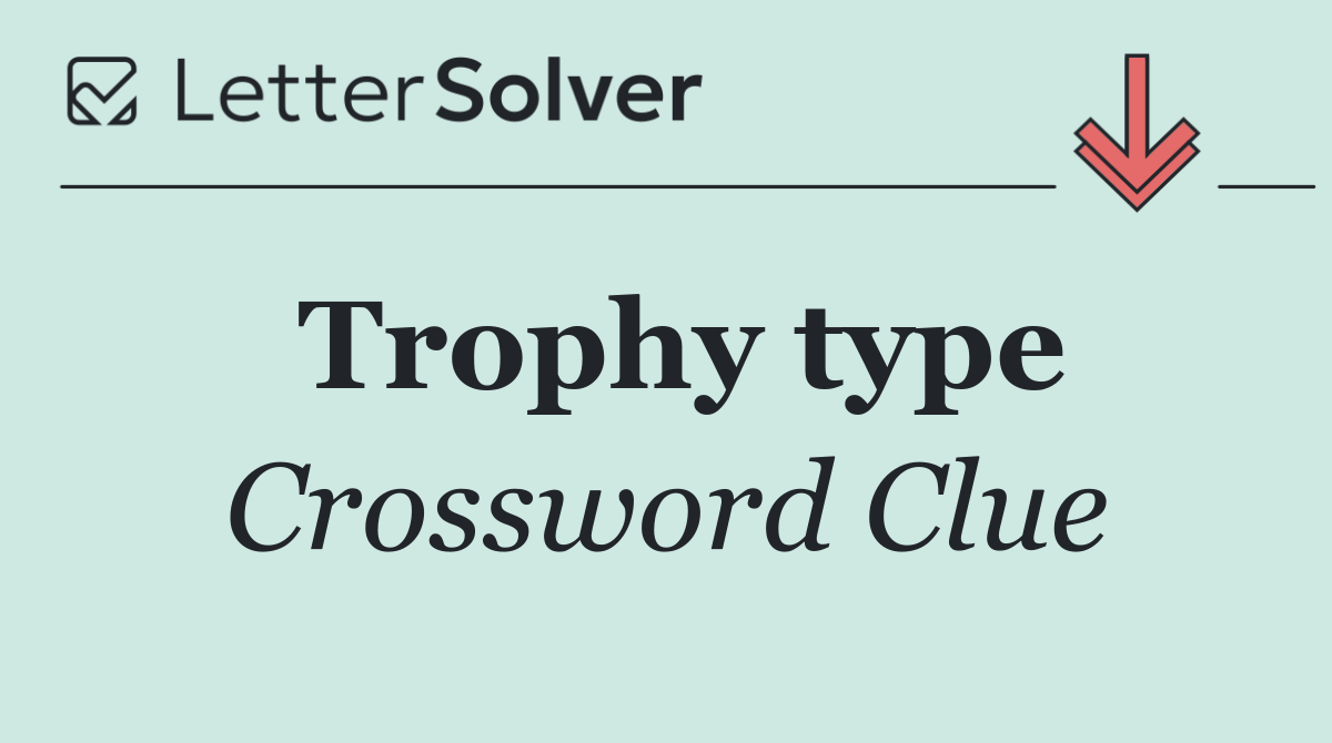Trophy type