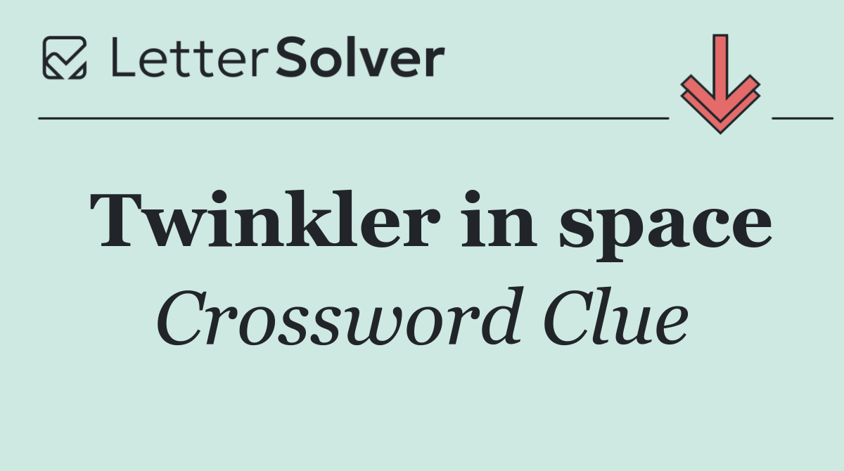 Twinkler in space
