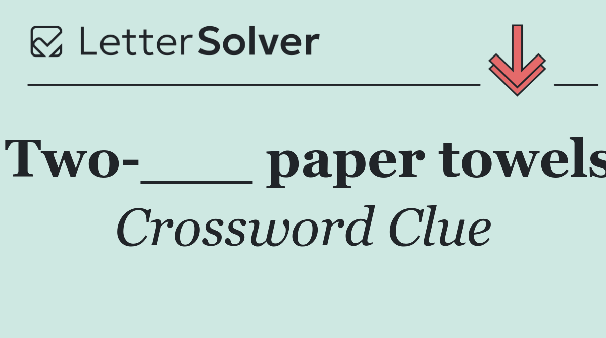 Two ___ paper towels