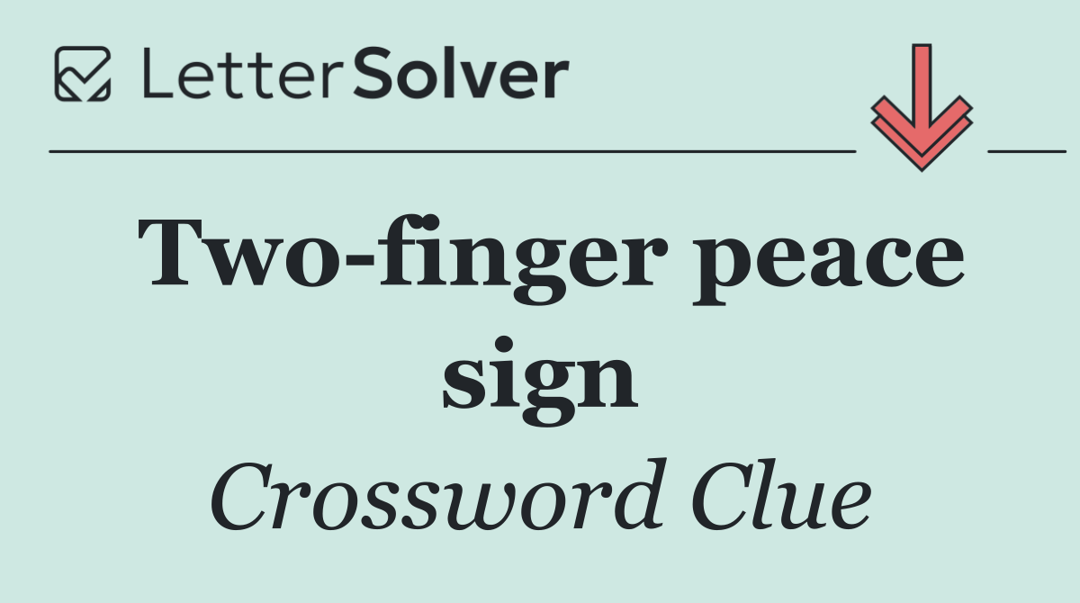 Two finger peace sign