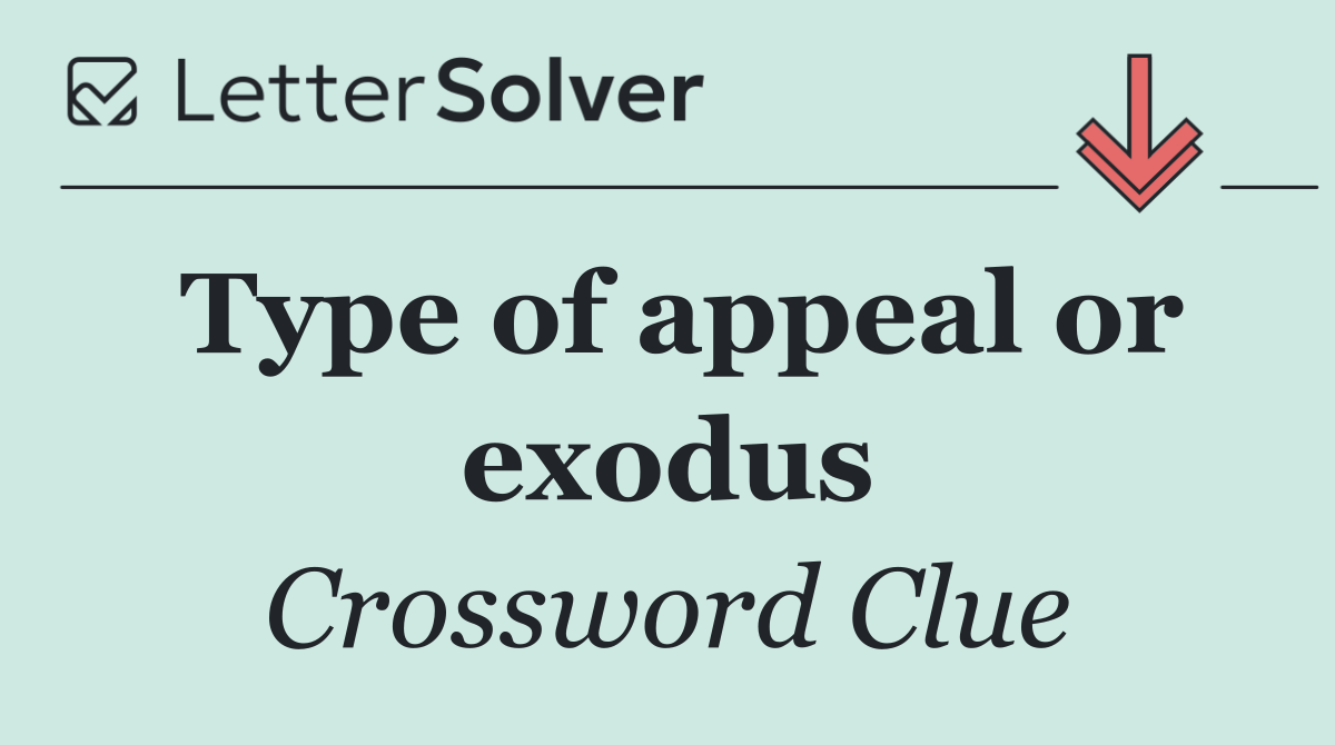 Type of appeal or exodus