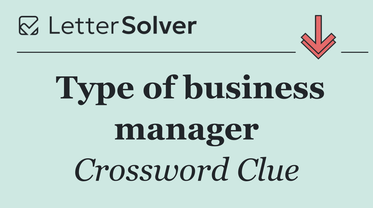 Type of business manager