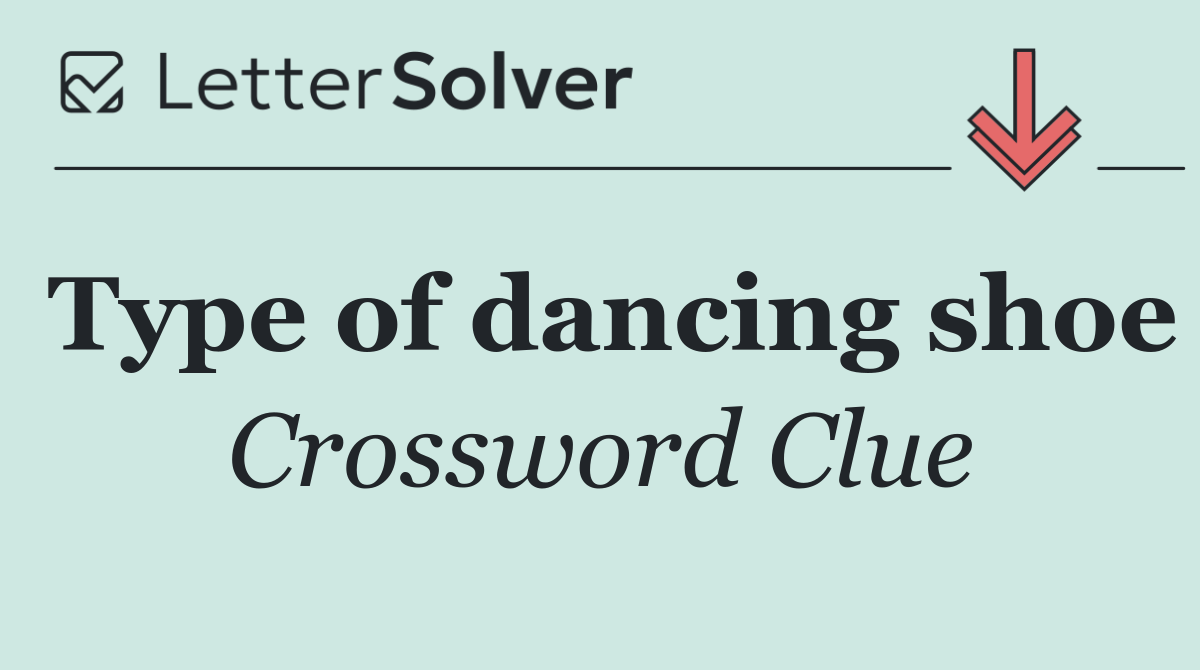Type of dancing shoe
