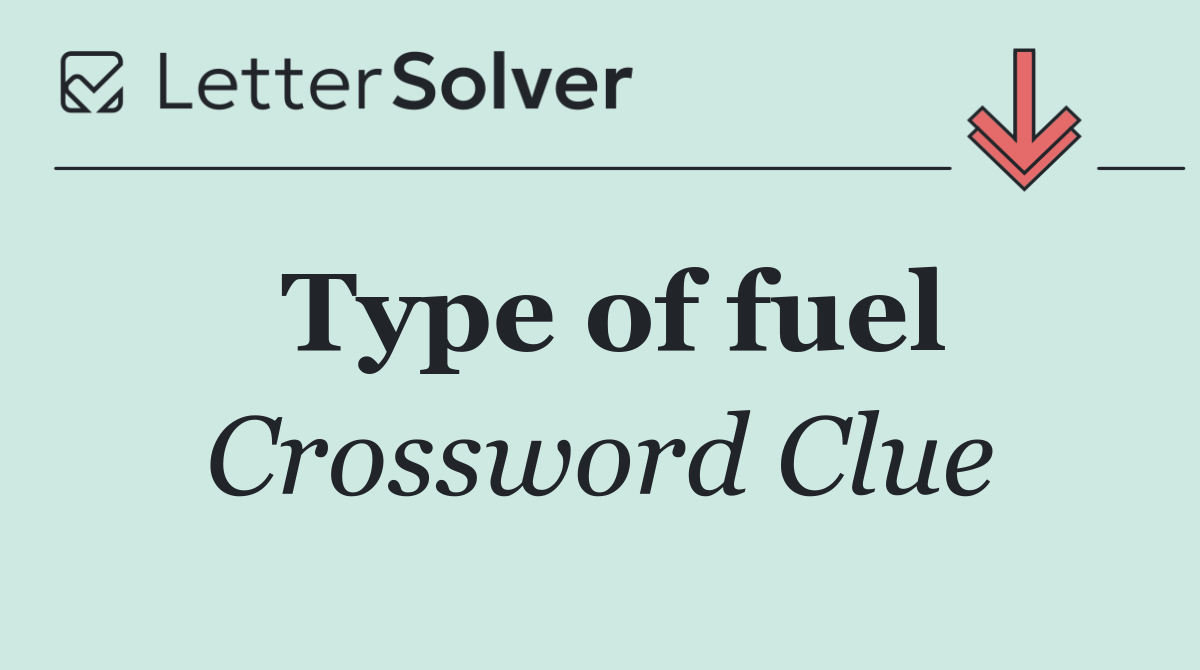 Type of fuel