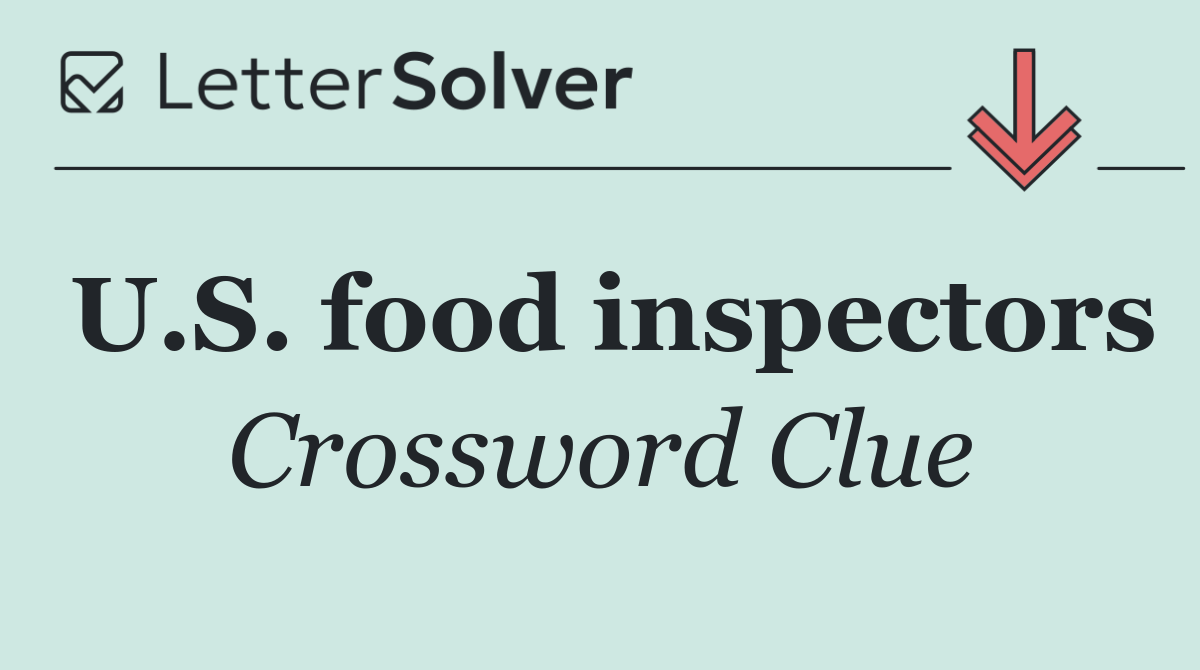 U.S. food inspectors