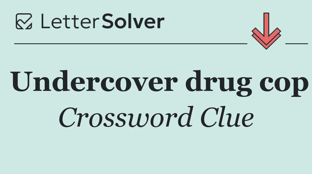 Undercover drug cop