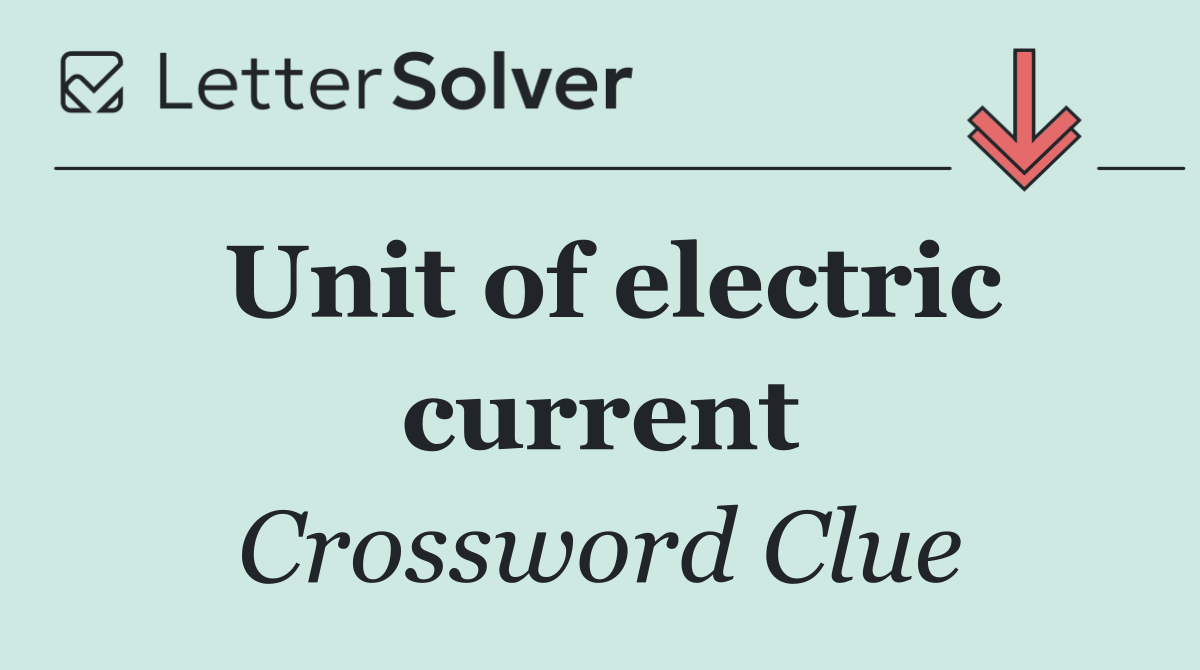 Unit of electric current