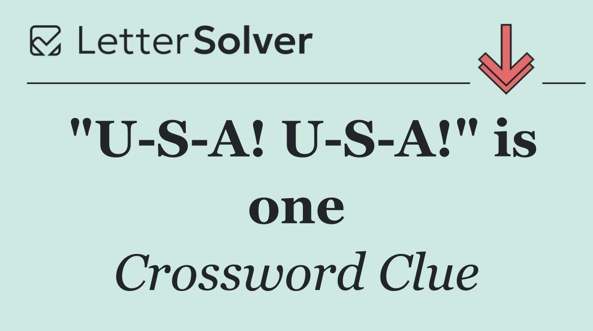 "U S A! U S A!" is one