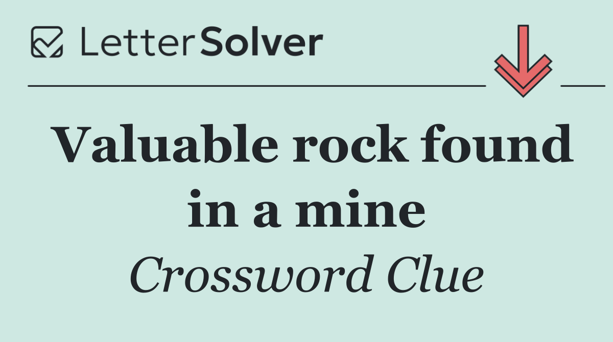 Valuable rock found in a mine