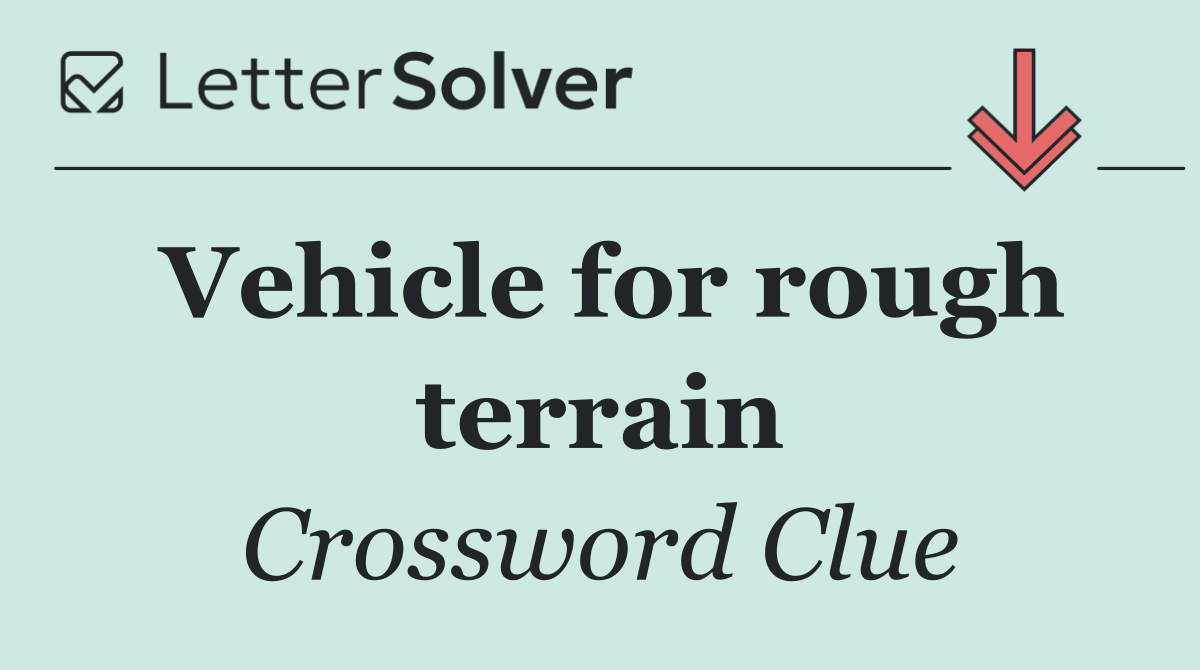 Vehicle for rough terrain