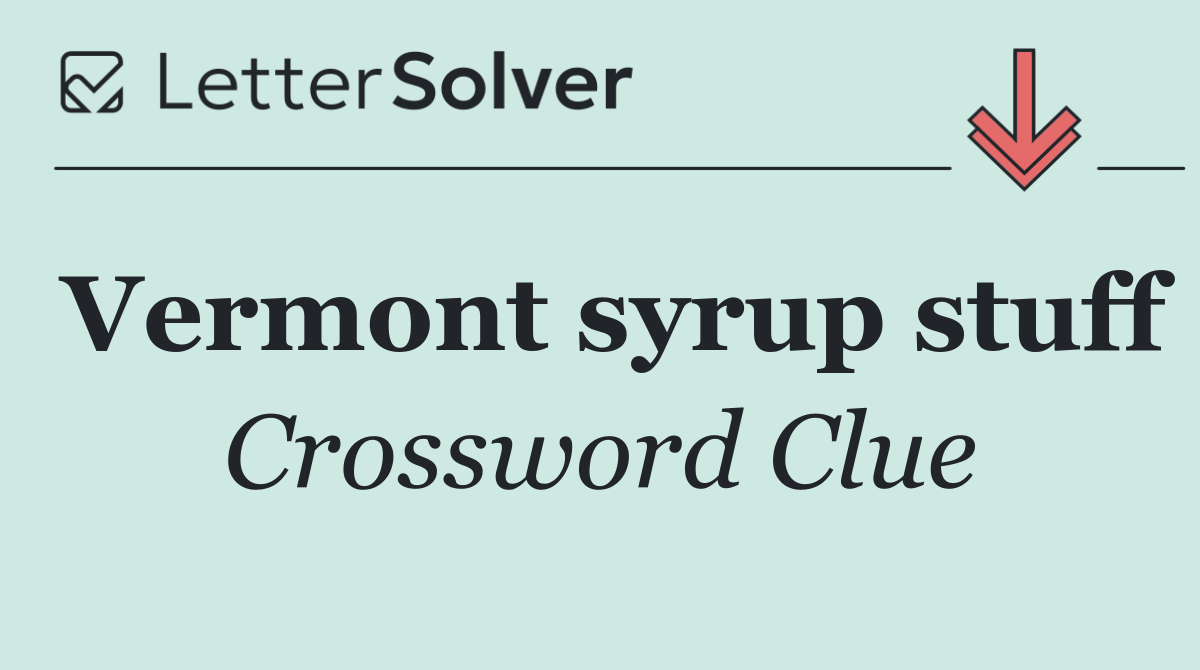Vermont syrup stuff