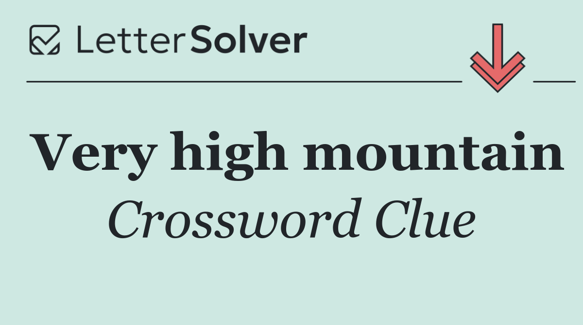 Very high mountain