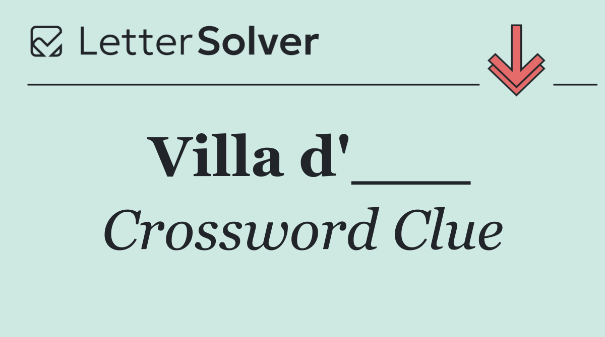 Villa d'___