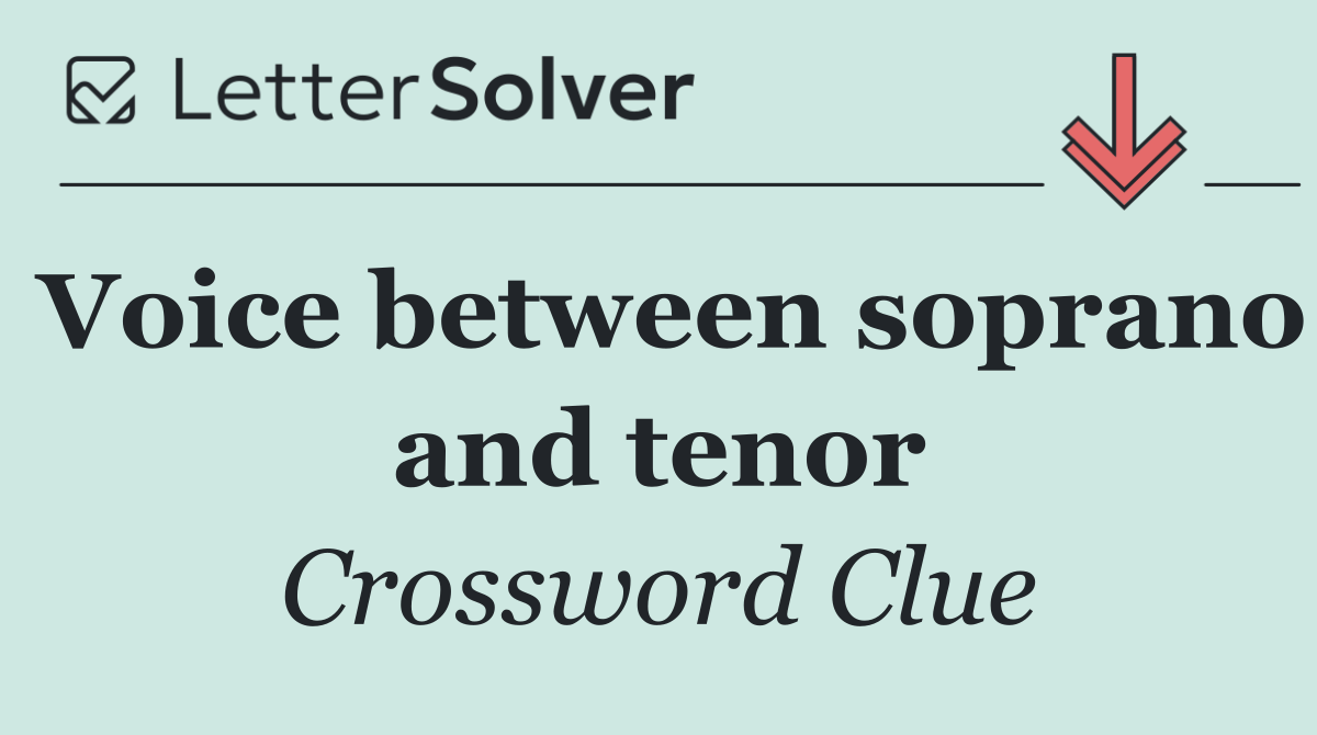 Voice between soprano and tenor