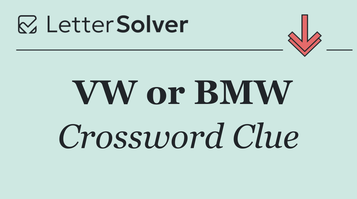 VW or BMW