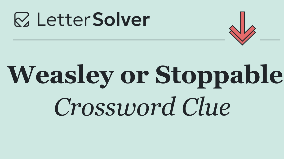 Weasley or Stoppable