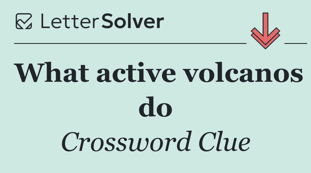 What active volcanos do