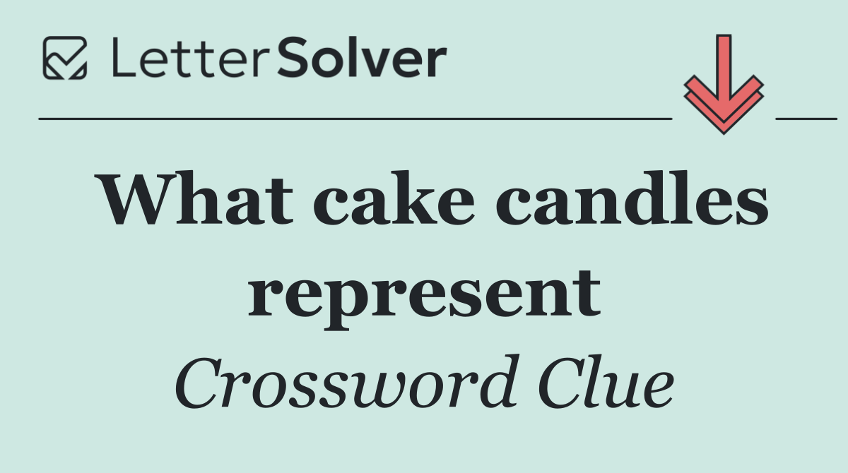 What cake candles represent