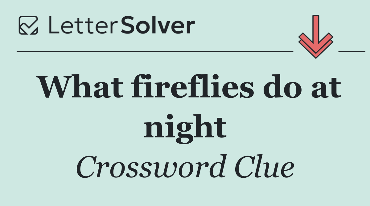 What fireflies do at night