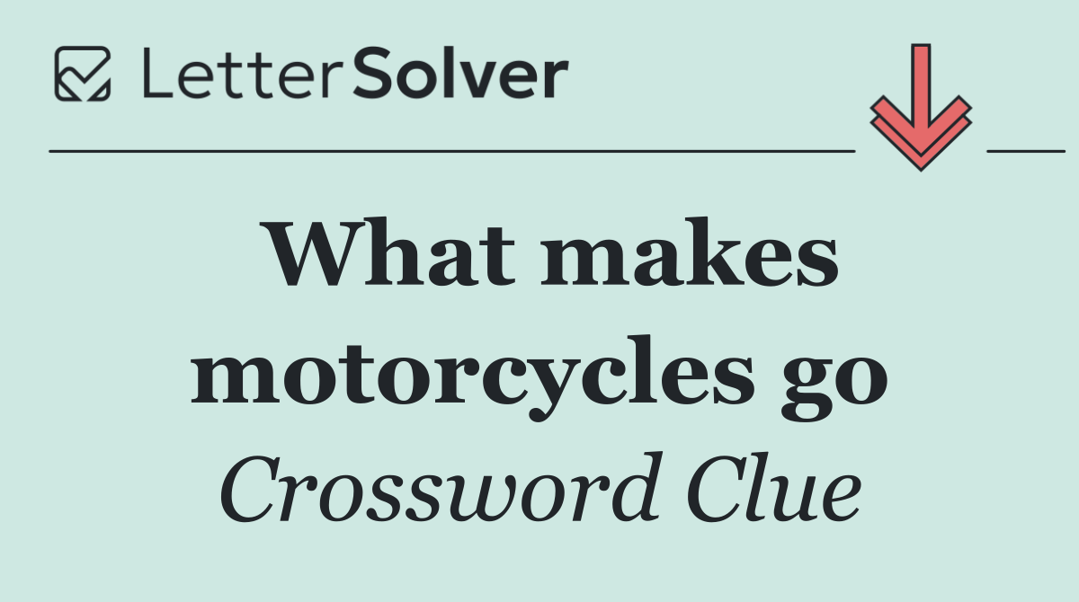What makes motorcycles go