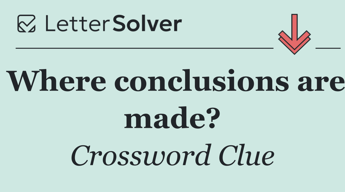 Where conclusions are made?