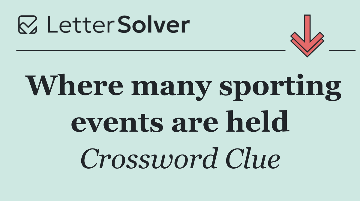 Where many sporting events are held