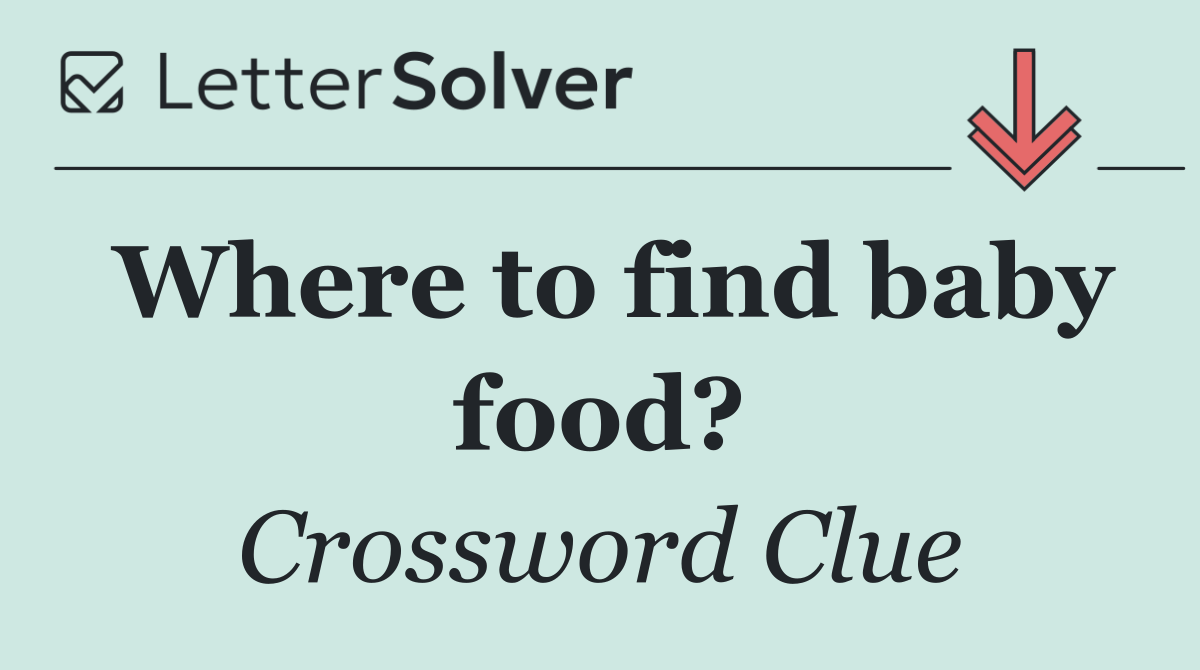 Where to find baby food?