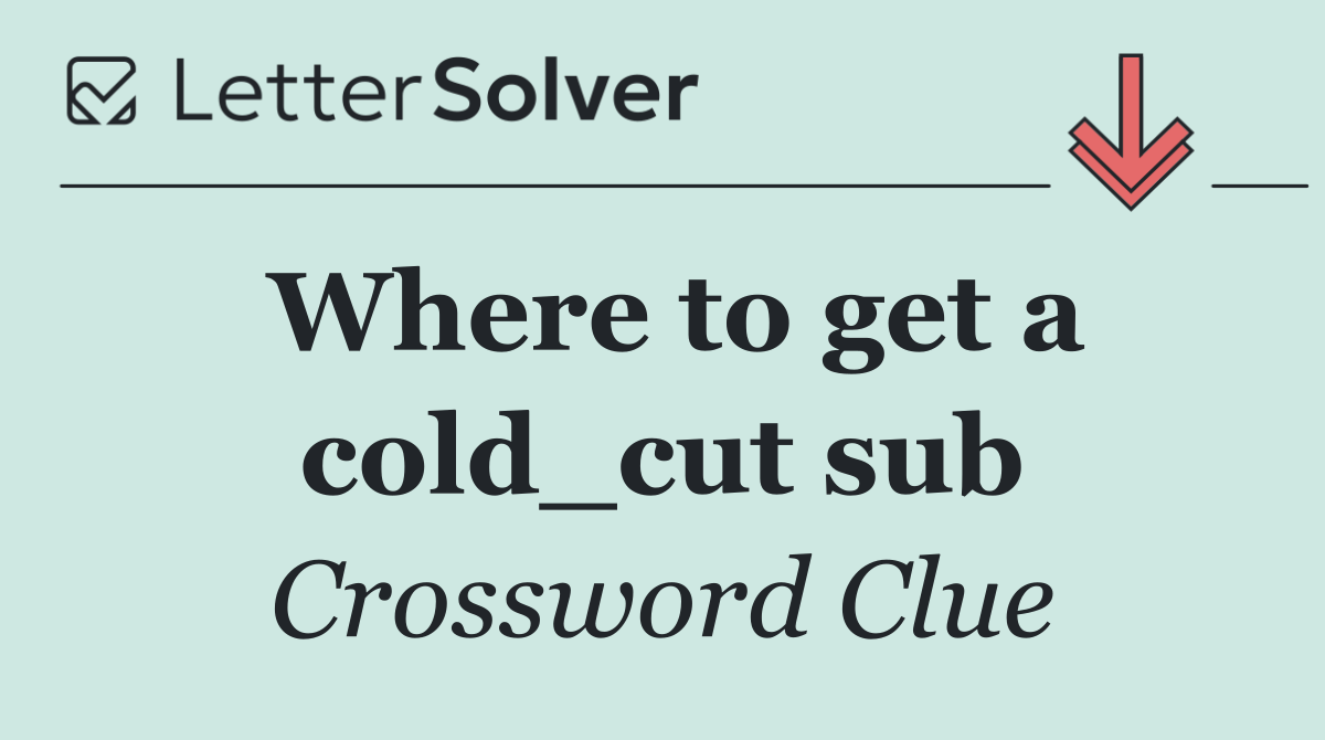 Where to get a cold_cut sub