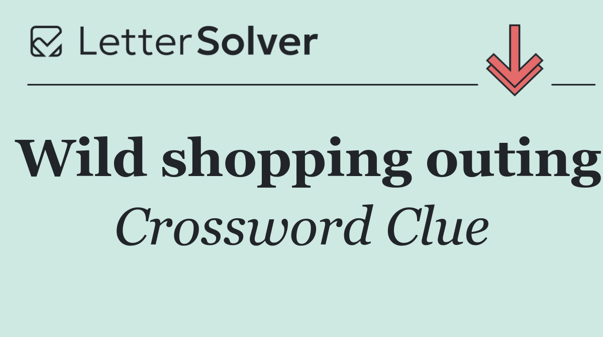 Wild shopping outing