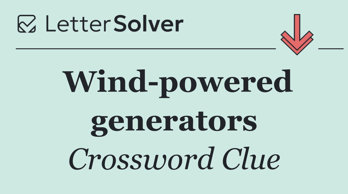 Wind powered generators