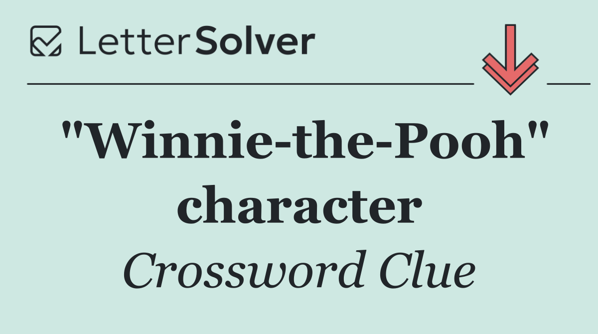 "Winnie the Pooh" character