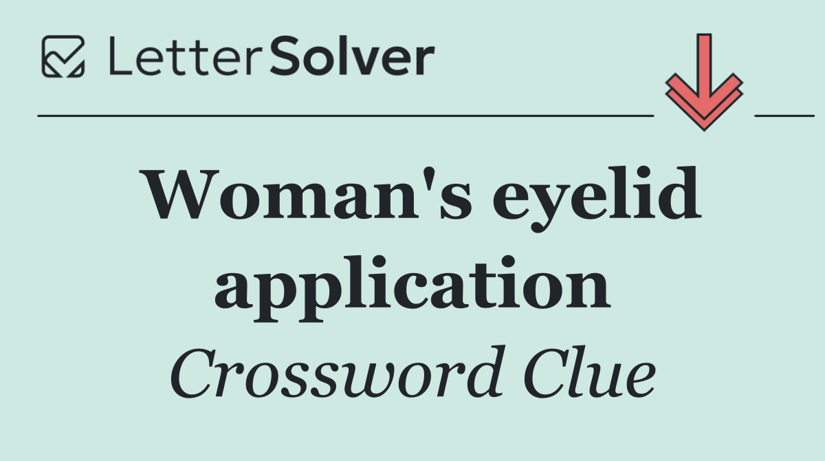 Woman's eyelid application