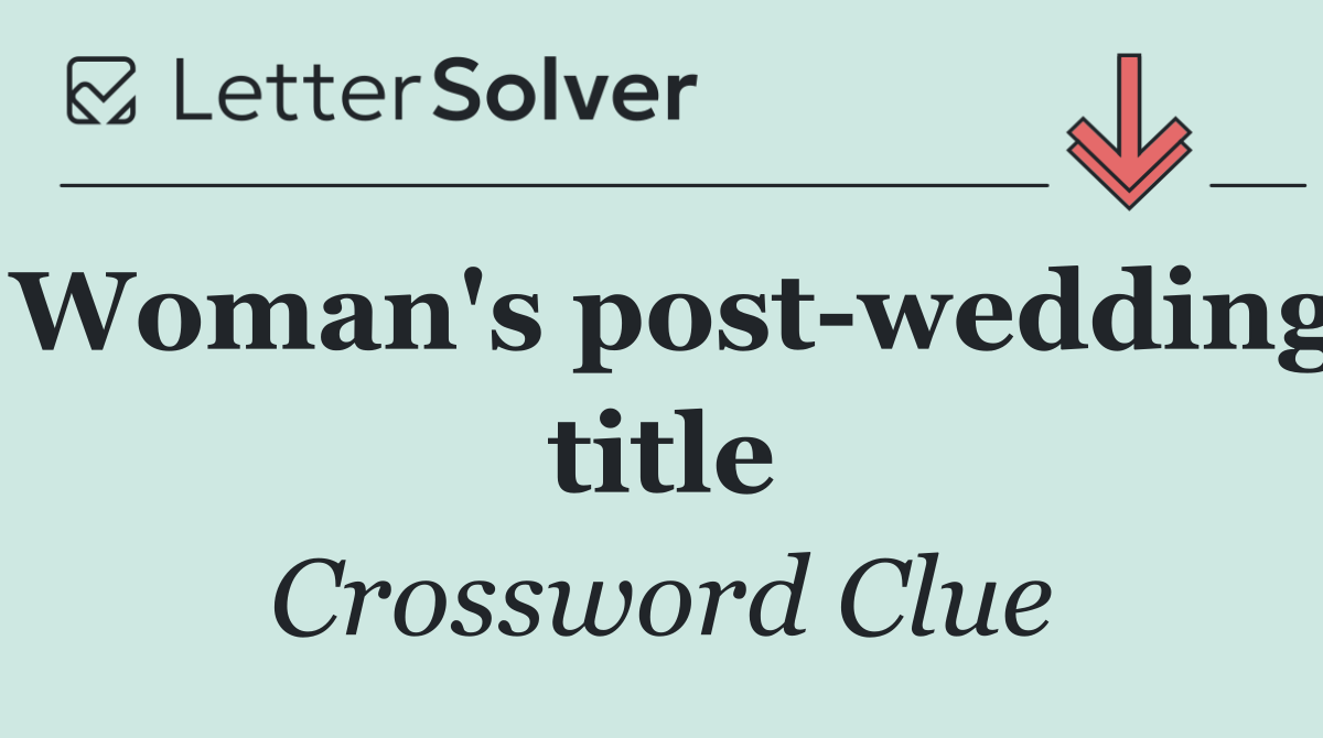 Woman's post wedding title