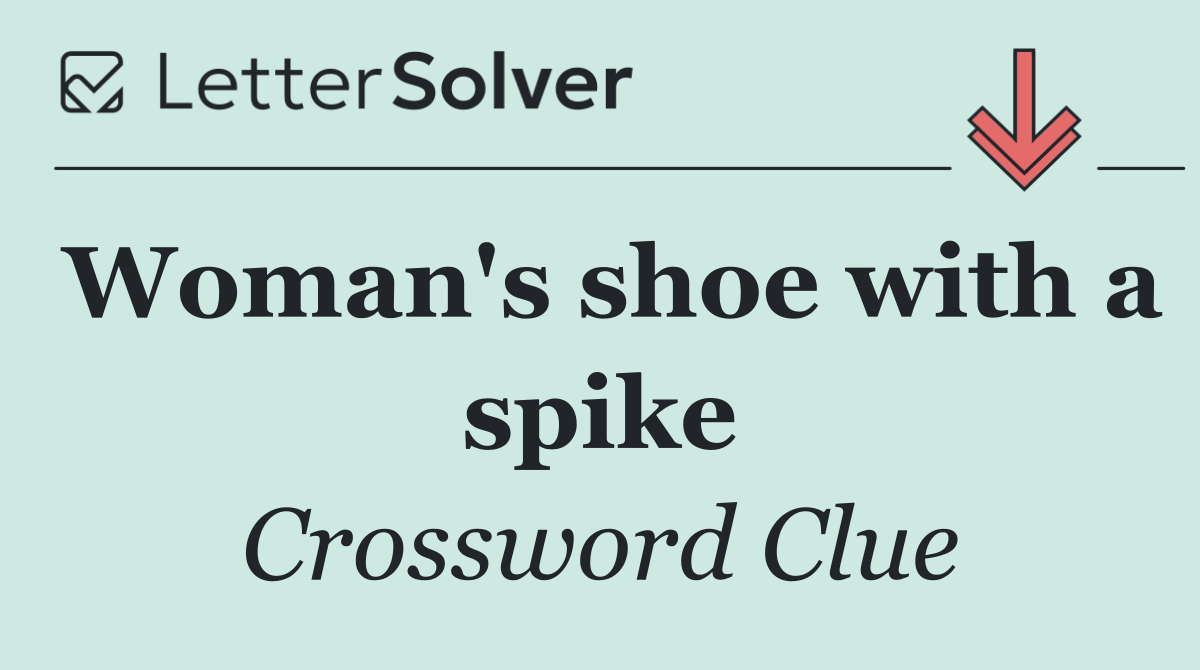 Woman's shoe with a spike
