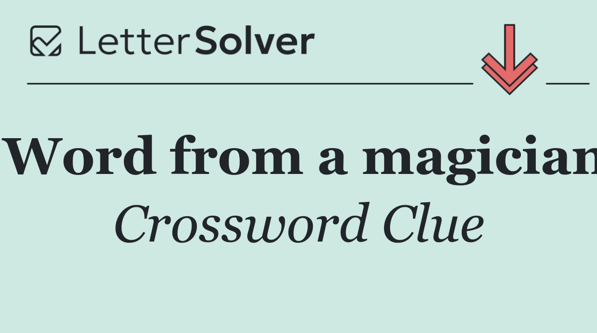 Word from a magician