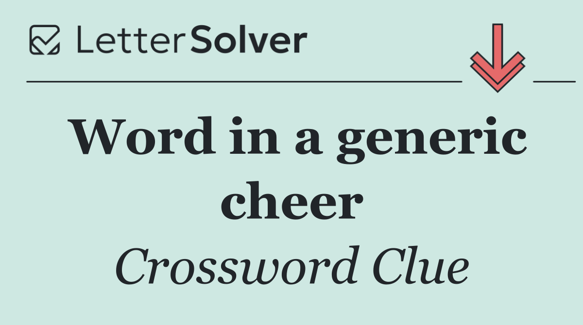 Word in a generic cheer