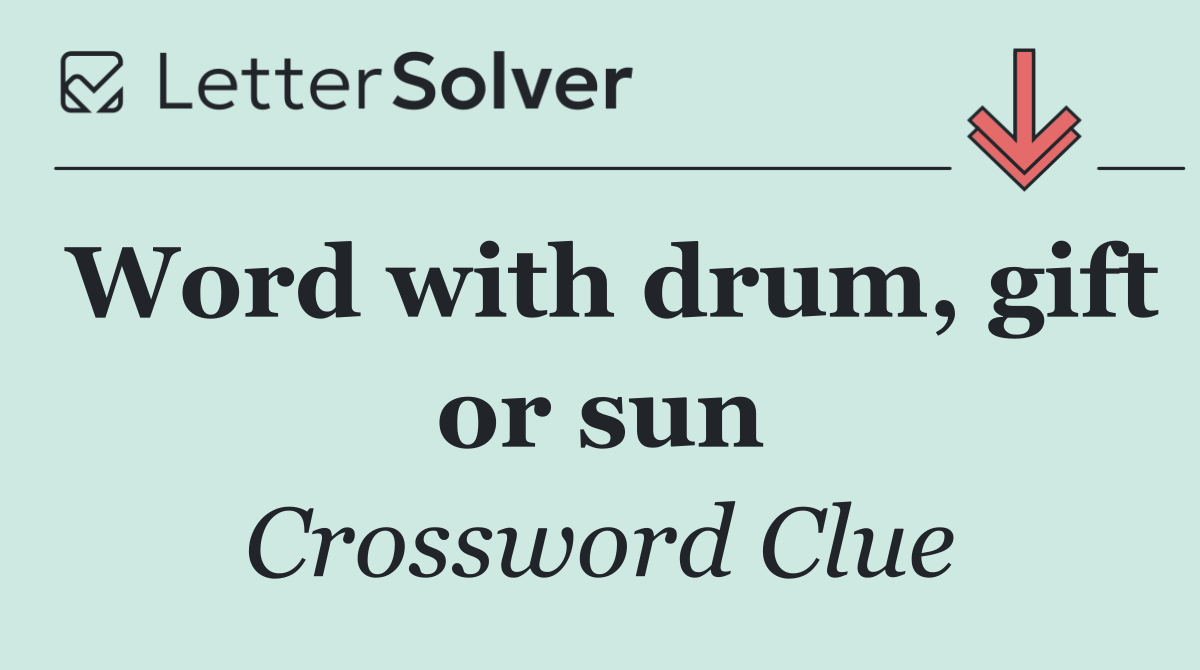 Word with drum, gift or sun