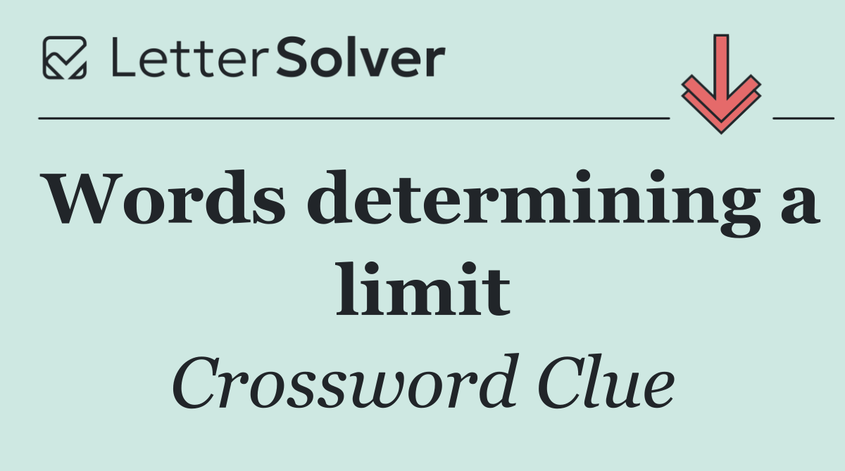 Words determining a limit