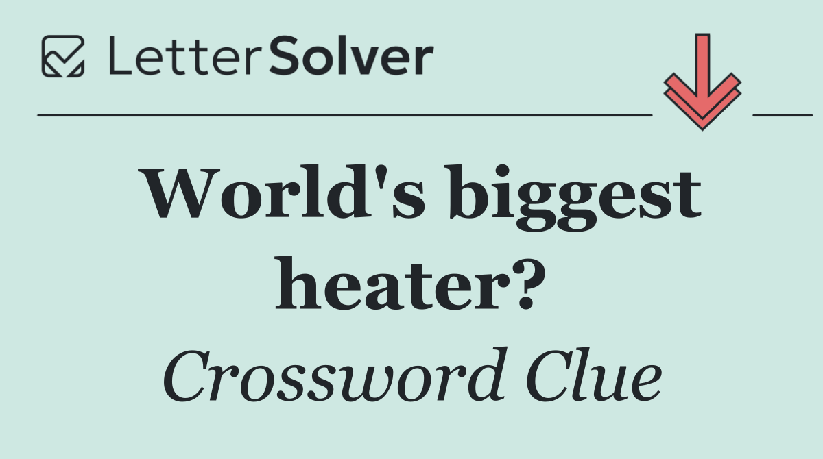 World's biggest heater?