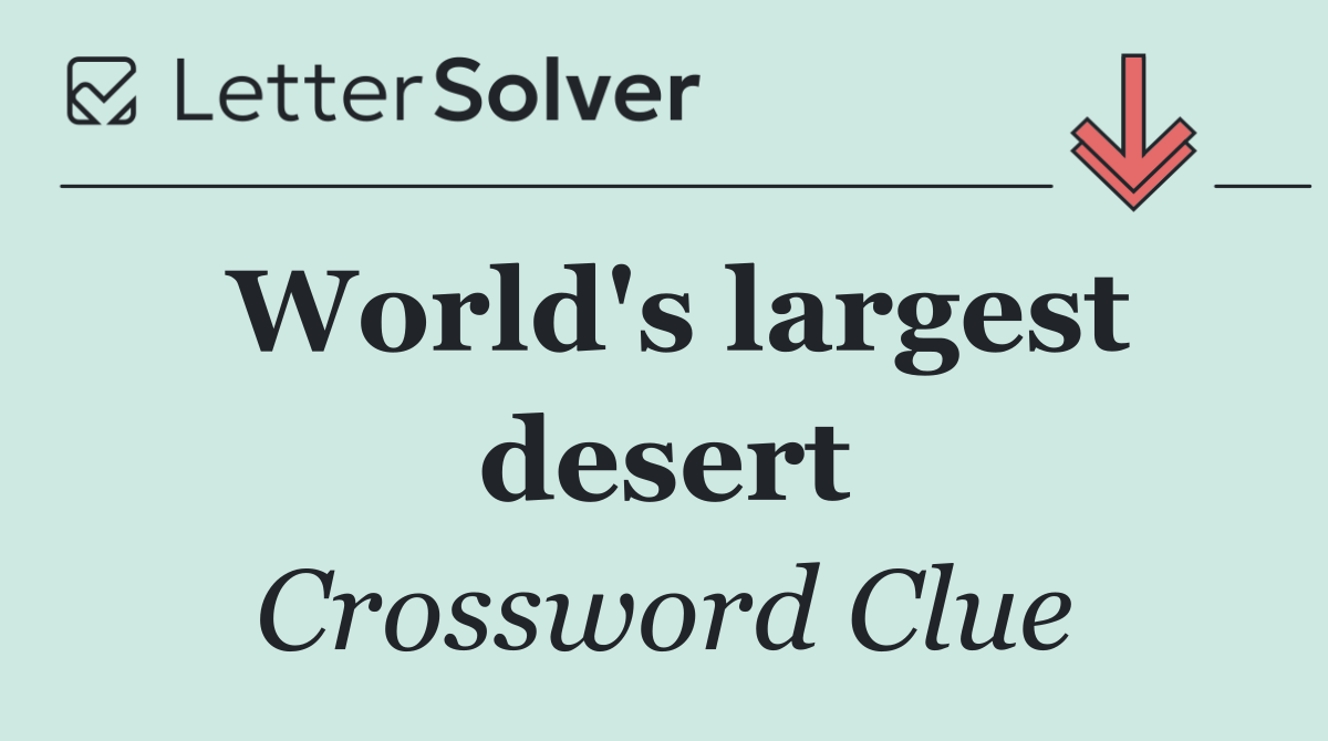 World's largest desert