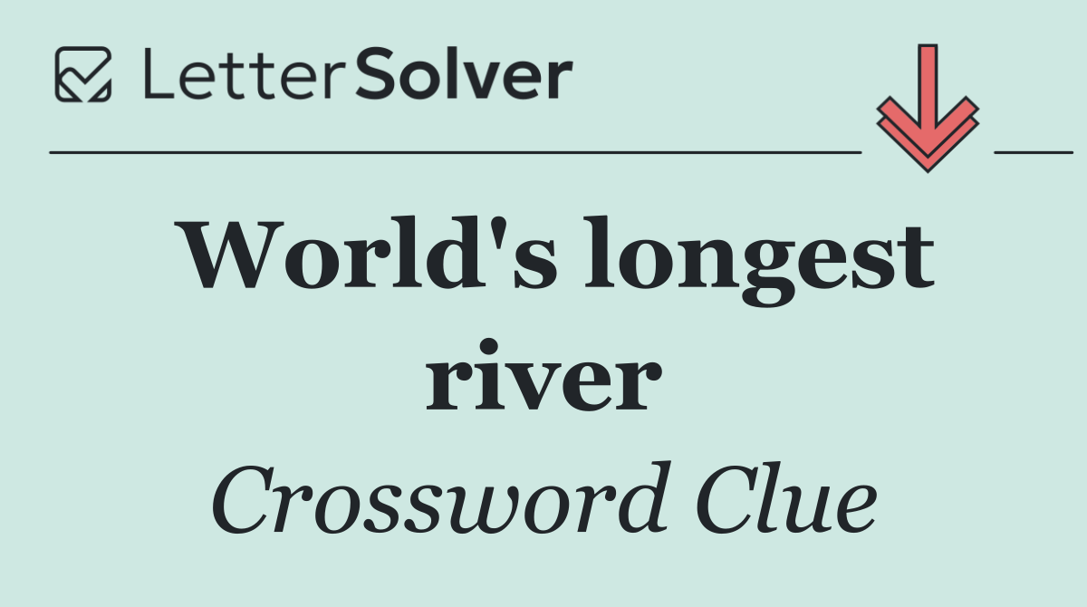 World's longest river