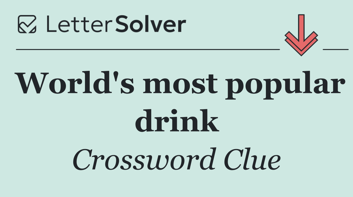 World's most popular drink