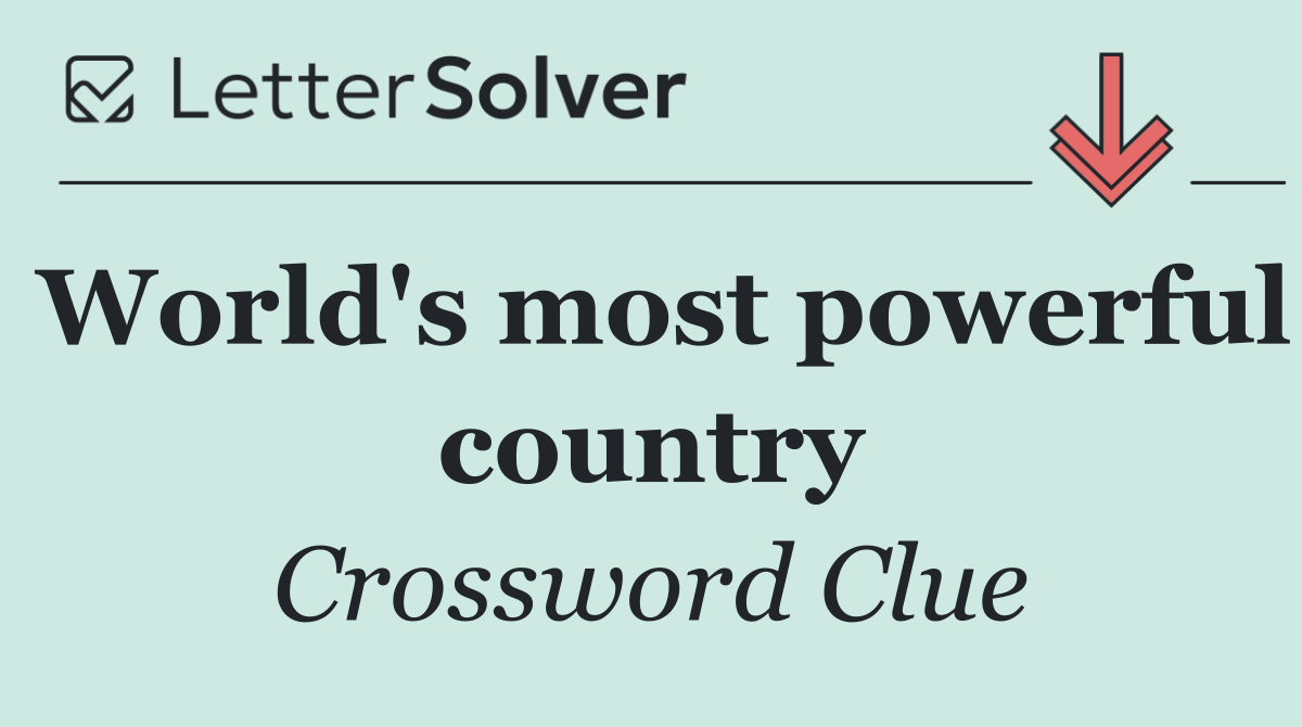 World's most powerful country