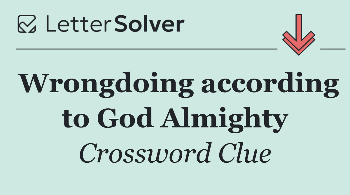 Wrongdoing according to God Almighty