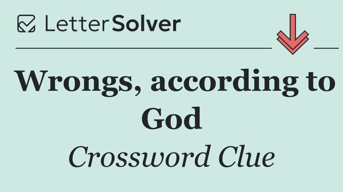 Wrongs, according to God