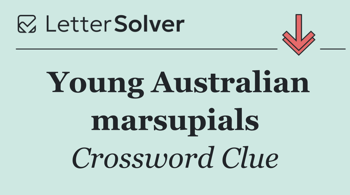 Young Australian marsupials