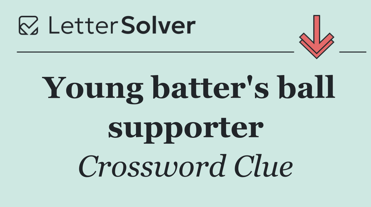 Young batter's ball supporter